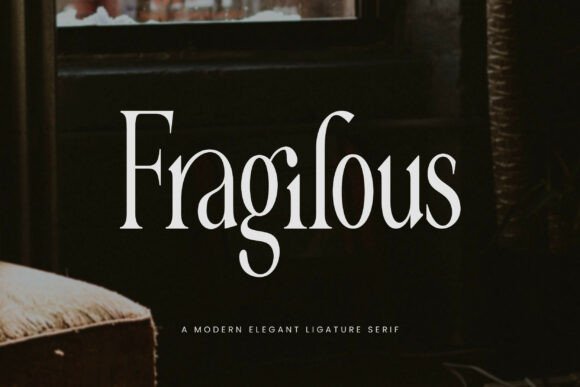 Fragilous: A Refined Serif Font for Elegant Digital Branding