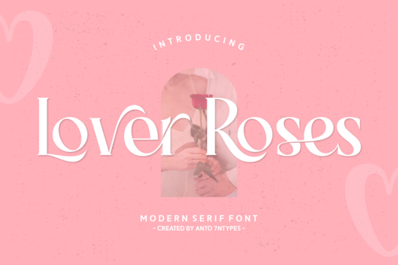 Lover Roses: A Serif Font That Adds Romance to Real Branding