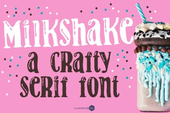 Milkshake Family: A Playful Serif Font for Digital Branding