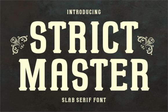 Strict Master: A Slab Serif That Makes Your Brand Feel Human & Polished