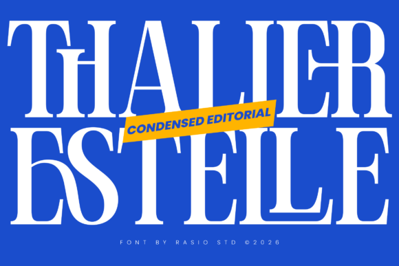 Thalier Estelle: A Modern Serif Font for Scroll-Stopping Campaigns