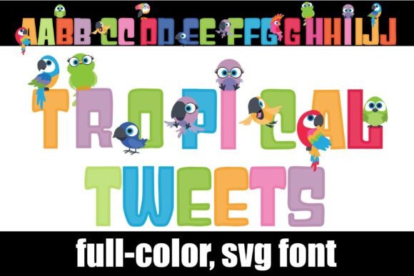 Tropical Tweets: A Cheerful Color Font for Small Business Branding